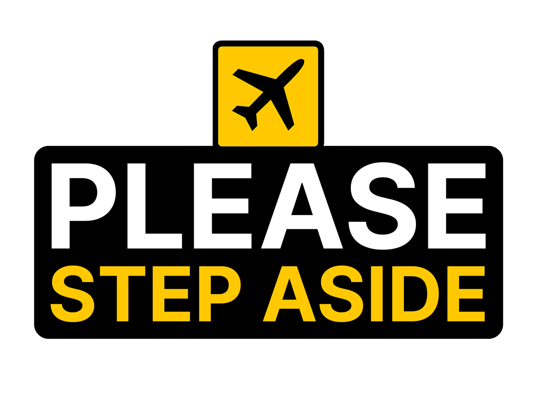 Please Step Aside